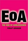 EOA The End of Adolescence