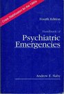 Handbook of Psychiatric Emergencies