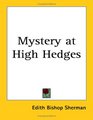 Mystery at High Hedges