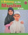 I Belong to the Muslim Faith