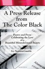 A Press Release From The Color Black Celebrating The Love