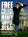 Free College Money Term Papers and Sex Ed