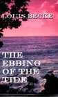The Ebbing of the Tide