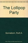 The Lollipop Party 2