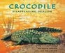 Crocodile Disappearing Dragon