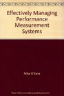 Effectively Managing Performance Measurement Systems
