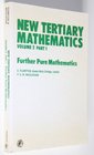 New Tertiary Mathematics Further Pure Mathematics Vol 2