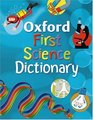 Oxford First Science Dictionary 2008