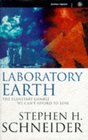 Laboratory Earth the Planetary Gamble We