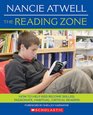The Reading Zone How to Help Kids Become Skilled Passionate Habitual Critical Readers
