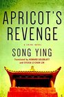 Apricot's Revenge A Crime Novel