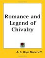 Romance and Legend of Chivalry