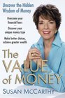 The Value of Money Uncover the Hidden Wisdom of Money
