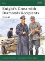 Knight's Cross with Diamonds Recipients: 1941-45 (Elite)