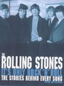 The Rolling Stones It's Only Rock 'n' Roll  The Stories Behind Every Song