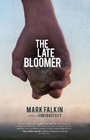 The Late Bloomer