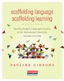Scaffolding Language Scaffolding Learning Second Edition Teaching English Language Learners in the Mainstream Classroom