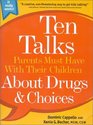 Ten Talks Parents Must Have Their Children About Drugs  Choices