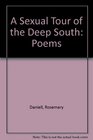 A Sexual Tour of the Deep South Poems