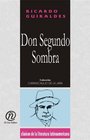 Don Segundo Sombra/Don Segundo Sombra