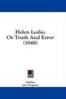 Helen Leslie Or Truth And Error