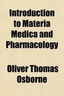 Introduction to Materia Medica and Pharmacology