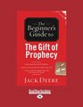 Beginner's Guide to Gift of Prophecy