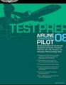 Airline Transport Pilot Test Prep 2008 Set Study and Prepare for the Aircraft Dispatcher and Airline Transport Pilot Part 121 135 Airplane and Helicopter FAA Knowledge Tests