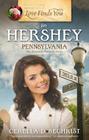 Love Finds You in Hershey Pennsylvania