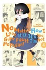 No Matter How I Look at It It's You Guys' Fault I'm Not Popular Vol 4