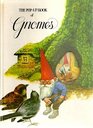The PopUp Book of Gnomes