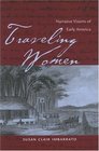 Traveling Women Narrative Visions of Early America