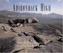 Adirondack High Images of America's First Wilderness