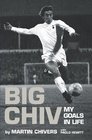 Big Chiv My Autobiography