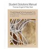 Student Solution Manual for Thermodynamics Statistical Thermodynamics and Kinetics