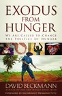Exodus from Hunger: We Are Called to Change the Politics of Hunger