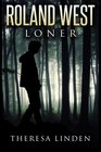 Roland West Loner