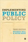 Implementing Public Policy An Introduction to the Study of Operational Governance
