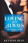 Loving You Always (The Bennett Series)