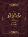 The Book of Mormon for Latter-Day Saint Families