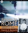 Return to Rome Confessions of an Evangelical Catholic