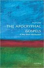 The Apocryphal Gospels A Very Short Introduction