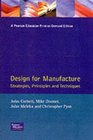 Design for Manufacture Strategies Principles and Techniques