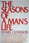 SEASONS OF A MAN'S LIFE