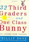 32 Third Graders and One Class Bunny