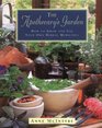 The Apothecary's Garden How to Grow and Use Your Own Herbal Medicines