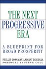 The Next Progressive Era A Blueprint for Broad Prosperity