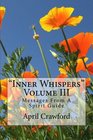 Inner Whispers Messages From A Spirit Guide Volume III