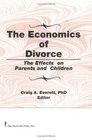 The Economics of Divorce The Effects on Parents and Children