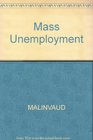 Mass Unemployment